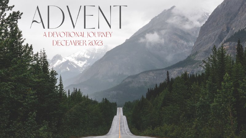 Advent Devotional December 22nd Life Community Church