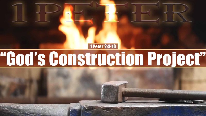 1-peter-2-4-10-god-s-construction-project-calvary-chapel-solid-rock