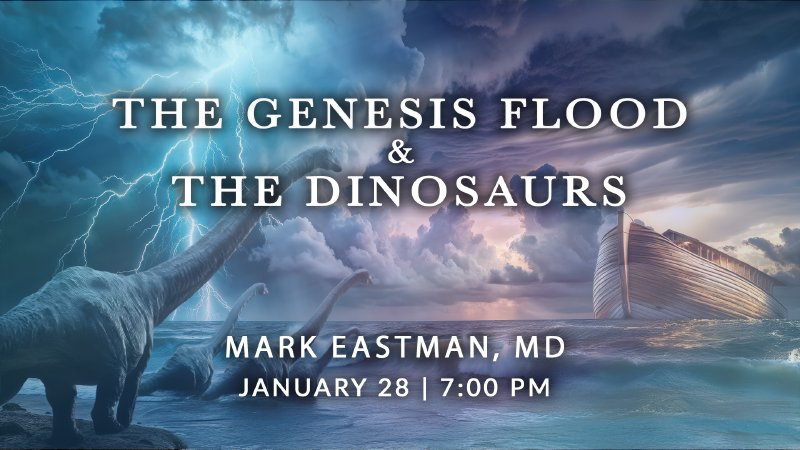 The Genesis Flood & The Dinosaurs | Calvary Chapel Bible Fellowship