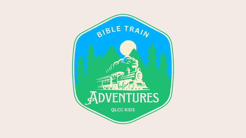 The Bible Train | Quail Lake Community Church