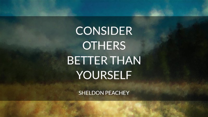 Consider Others Better than Yourself | Allensville Mennonite Church