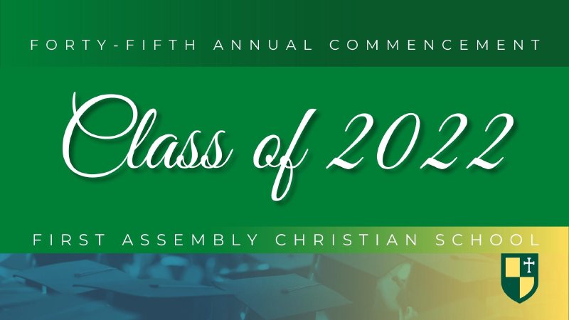 FACS 2022 Graduation Ceremony | First Assembly Memphis