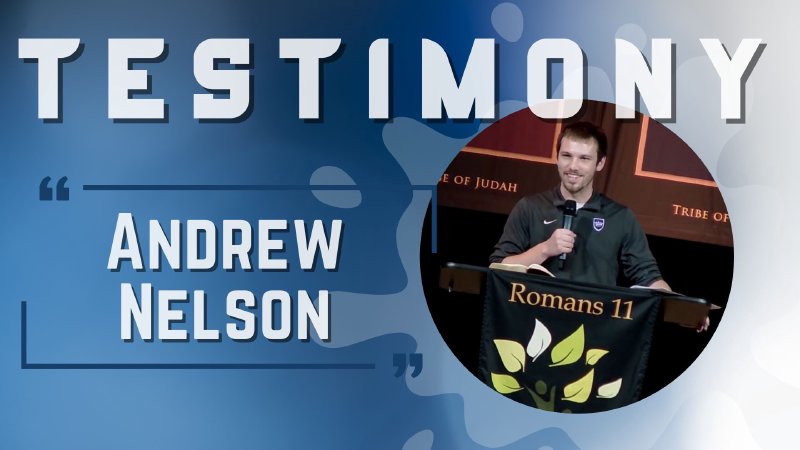 TESTIMONY: Andrew Nelson | Corner Fringe Ministries