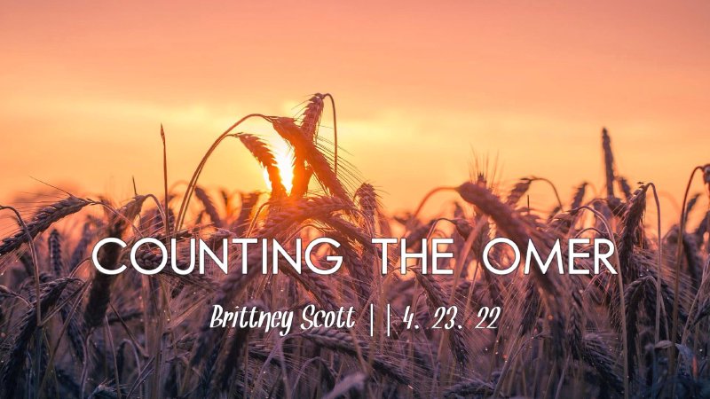 Counting the Omer 2022 | Manna From Heaven & Remnant of Truth