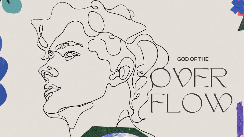 God of The Overflow | Extraordinary Church