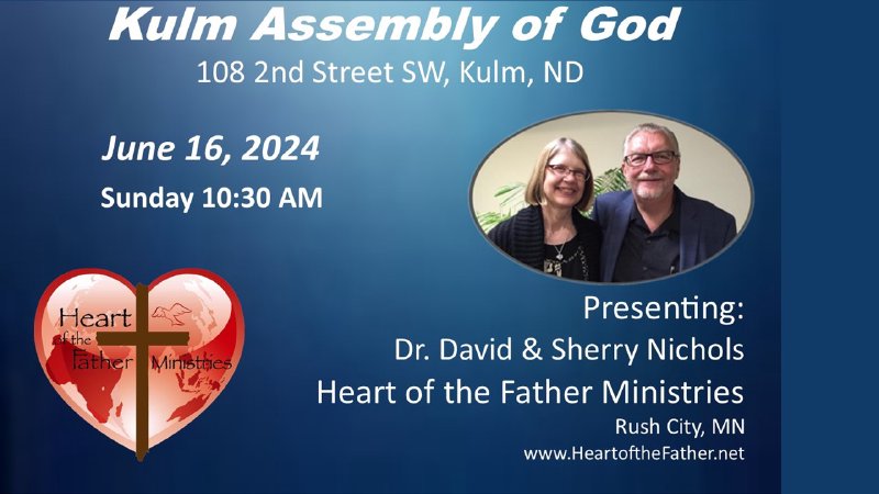 Guest Speaker, Dr. David Nichols | Kulm Assembly of God