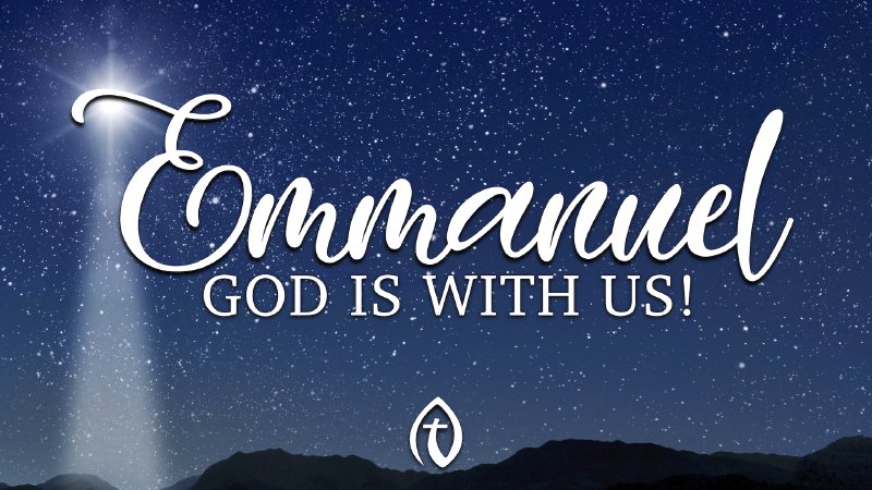 Emmanuel, God is With Us! (Part 1) | THRIVE Christian Fellowship