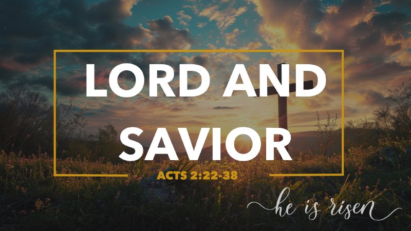 Lord and Savior | Paramount Baptist Church