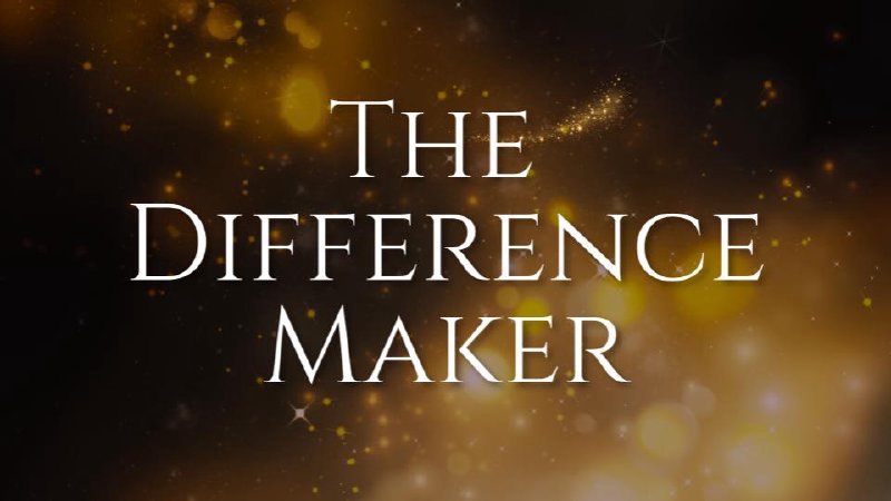 "The Difference Maker - Part 1 " | Fruit of Faith Christian Church