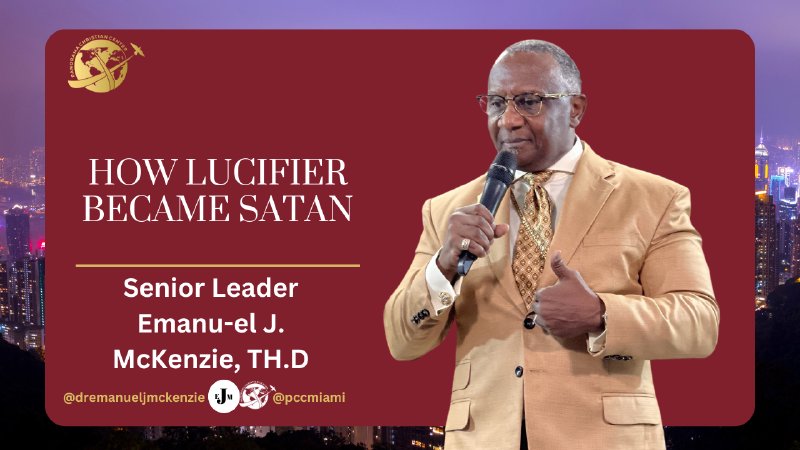 How Lucifer Became Satan Panorama Christian Center