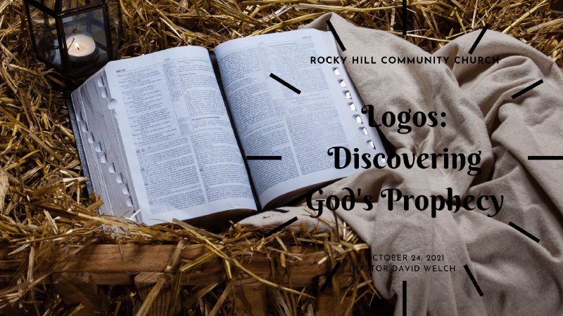 Logos Discovering Gods Prophecy Rocky Hill Community Church