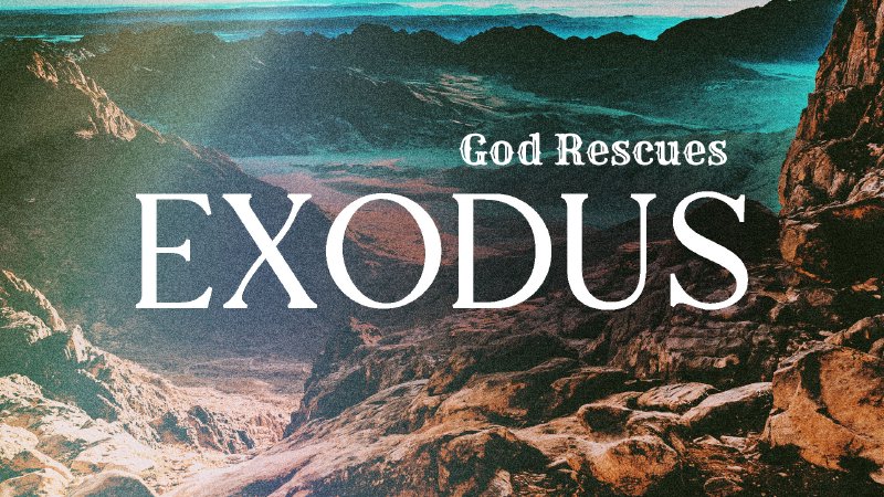 Exodus: God Rescues | Redeemer Church Riverview