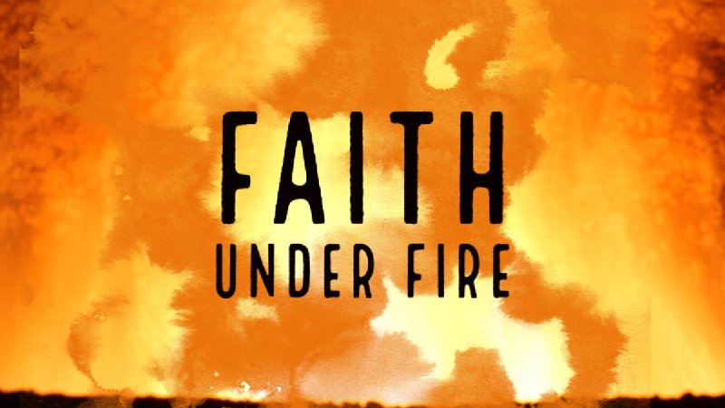 Faith Under Fire, Part 1 | Man O War Church