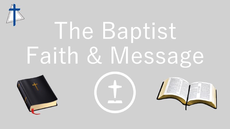 The Baptist Faith and Message | First Baptist Church of Hayden