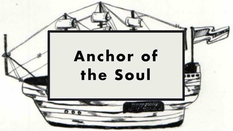 The Anchor of the Soul | Door of Hope Church