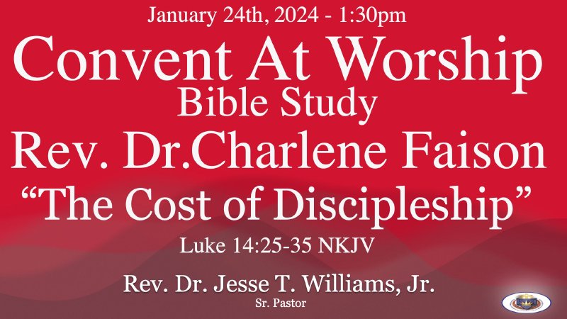 Convent At Worship - January 24th, 2024 @ 1:30pm Bible Study | Convent ...