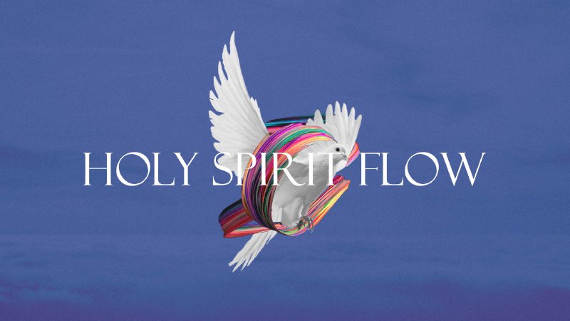 Holy Spirit Flow Part 2 Griffin First