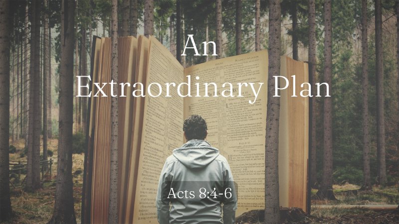 An Extraordinary Plan | English Oaks Seventh Day Adventist Church
