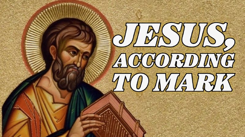 June 30, 2024 Sermon: Jesus According to Mark - 