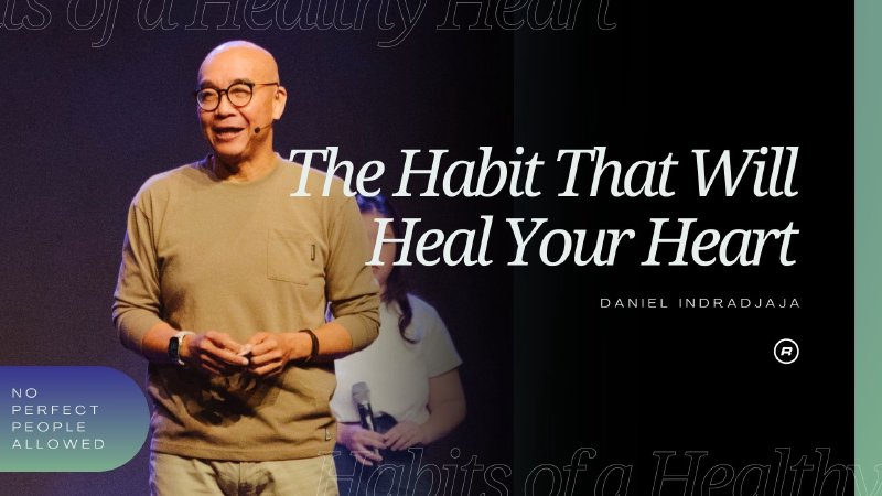 Habits of a Healthy Heart | Part 1 - The Habit That Will Heal Your ...