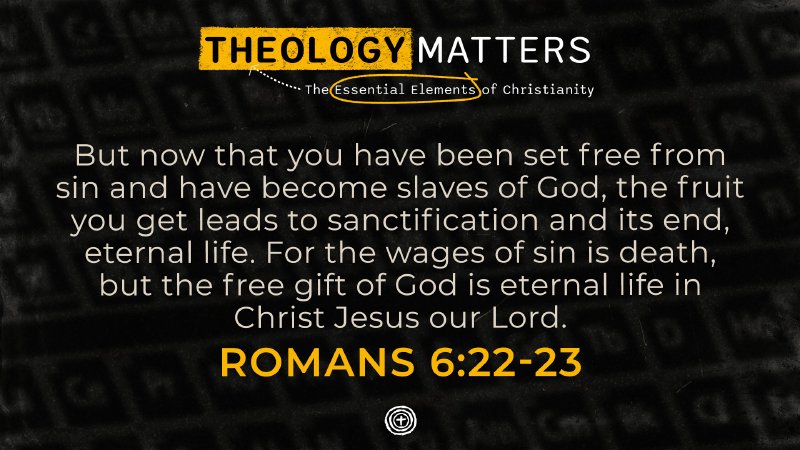 Romans 6:22-23 | The Chapel