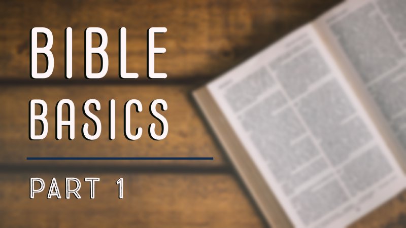 why-was-the-bible-written-who-wrote-the-bible-bible-basics-part