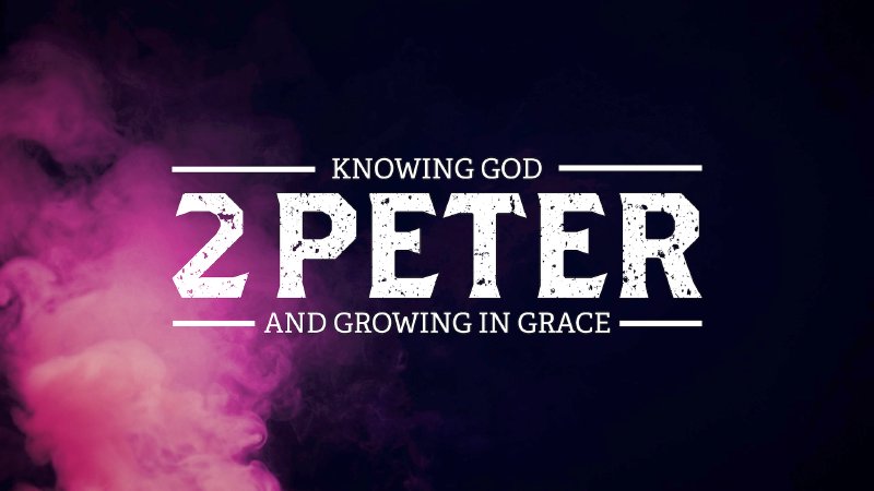 2 Peter | Highview Bible Church