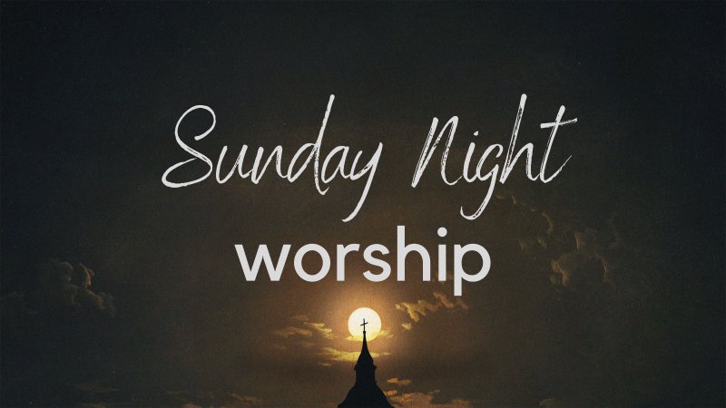 Sunday Night Worship | Memphis Baptist Church