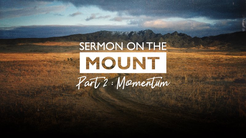 Sermon On The Mount: Momentum | Doxa Bible Church