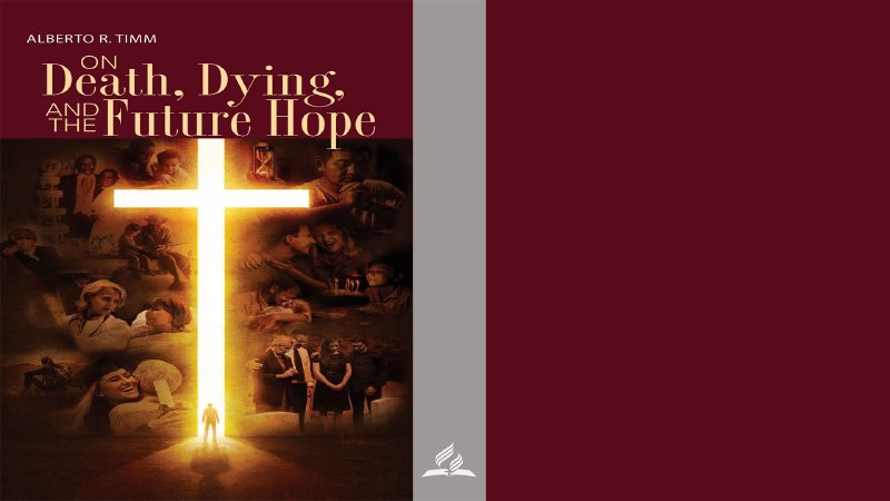 Sabbath School - On Death, Dying & the Future of Hope | Capitol City ...