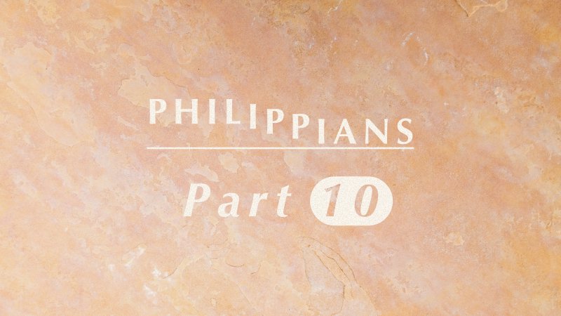 Philippians Part 10 Grace Nm