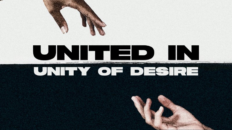 United In Unity of Desire | SOUTHCOAST Church - CA - 12314