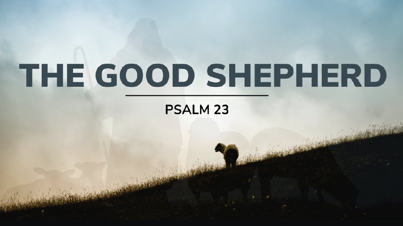 The Good Shepherd | Psalm 23 | CrossPointe Church - Bothell- WA - 98011