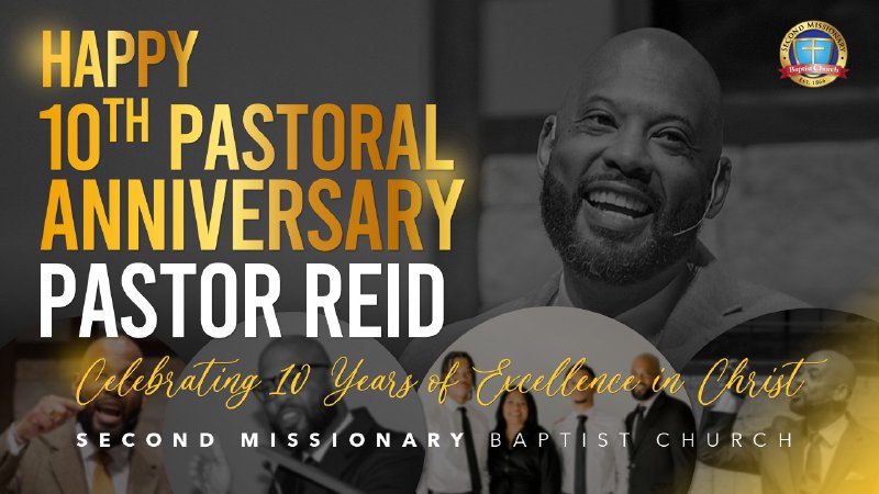 Pastor Reid's 10th Pastoral Anniversary | Second Missionary Baptist Church