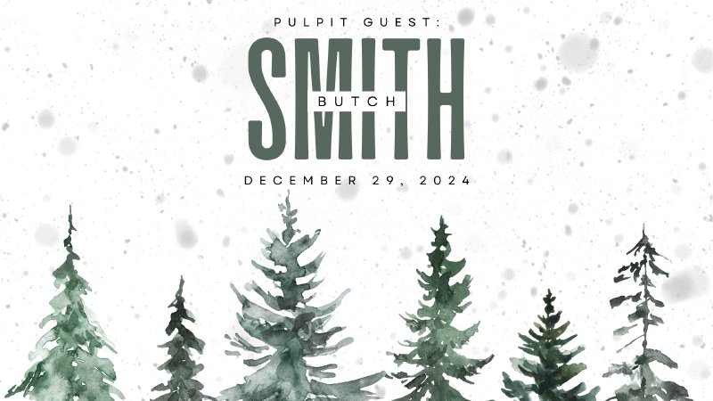 Pulpit Guest: Rev. Butch Smith | First Baptist Canton