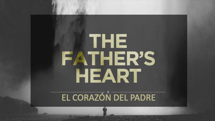 El Corazón del Padre | House of Praise International Church