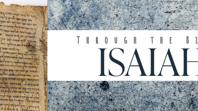 Isaiah 54 - 56 | Calvary Chapel Turlock