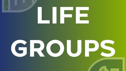 2024 Life Group Vision | St. John's Denver Church