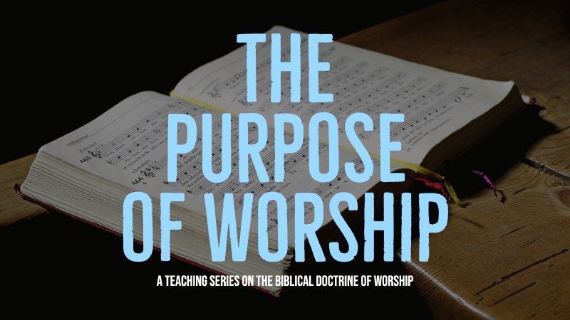 The Purpose of Worship | Cornerstone Church Orlando