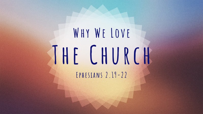 Why We Love the Church | Cornerstone Church of Christ