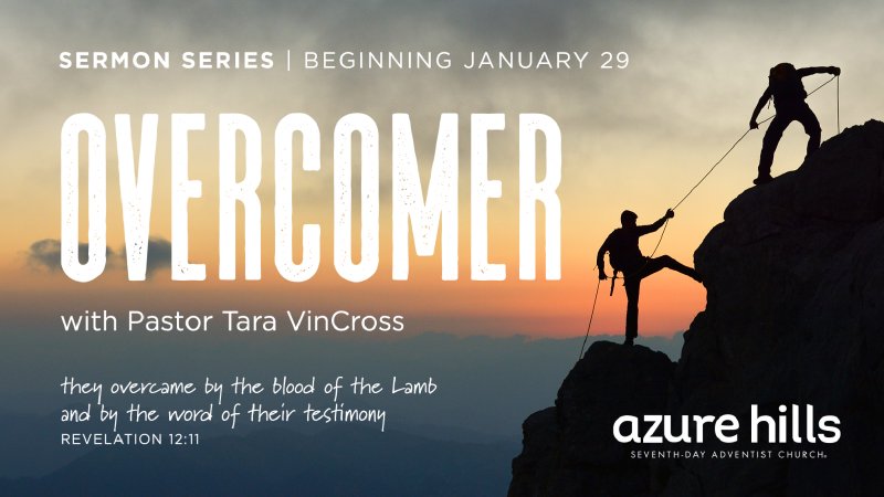 2022 Overcomer | Azure Hills SDA Church