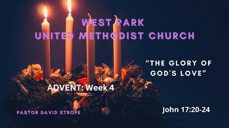 “The Glory of God's Love” | West Park United Methodist Church