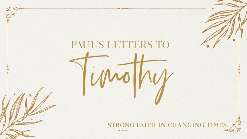 paul-s-letters-to-timothy-week-3-thecrossing