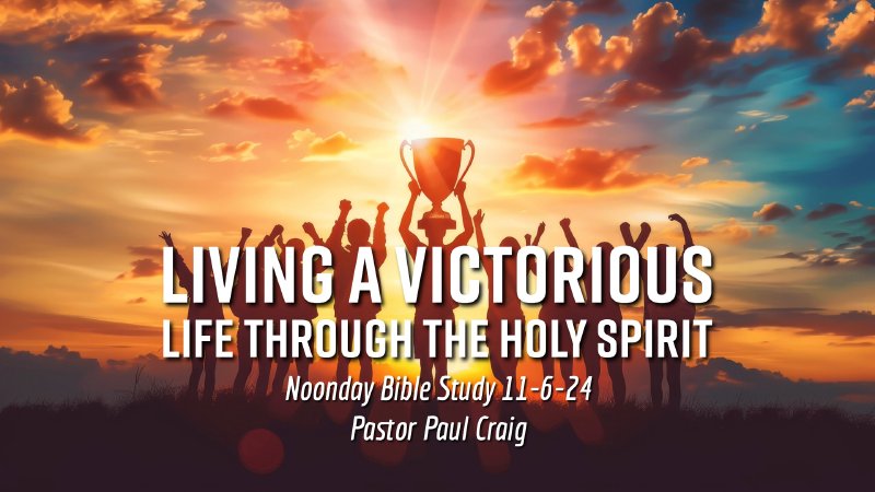 Living a Victorious Life Through the Holy Spirit | The Christian Center ...