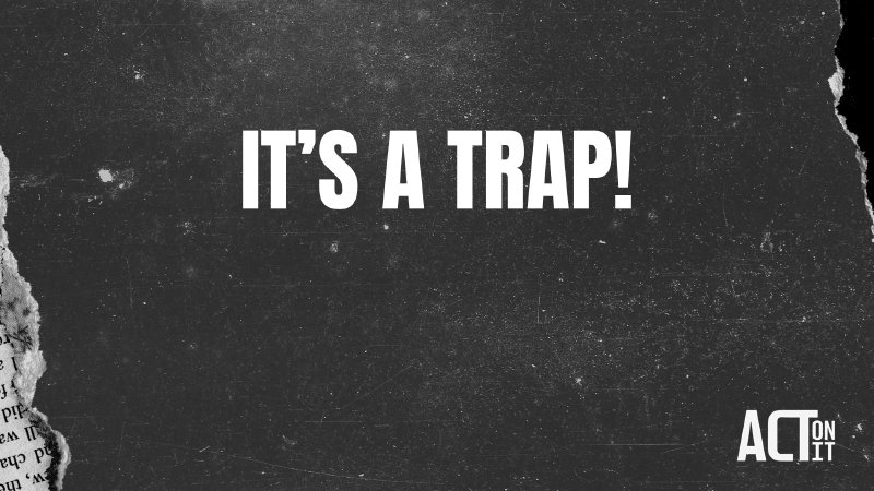 It's a Trap! | Honey Creek Church