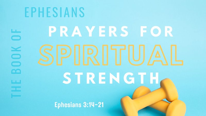 prayers-for-spiritual-strength-cornerstone-bible-fellowship