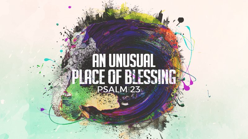 An Unusual Place of Blessing | Lake Hills Church