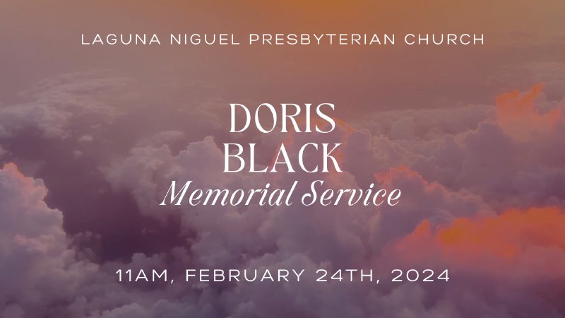 Doris Black Memorial Service | Laguna Niguel Presbyterian Church