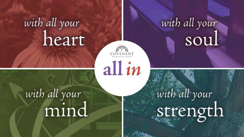 All In | Covenant Presbyterian Church - Charlotte, NC