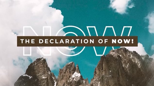 The Declaration of Now | Greater Lighthouse